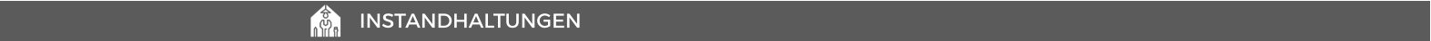 INSTANDHALTUNGEN